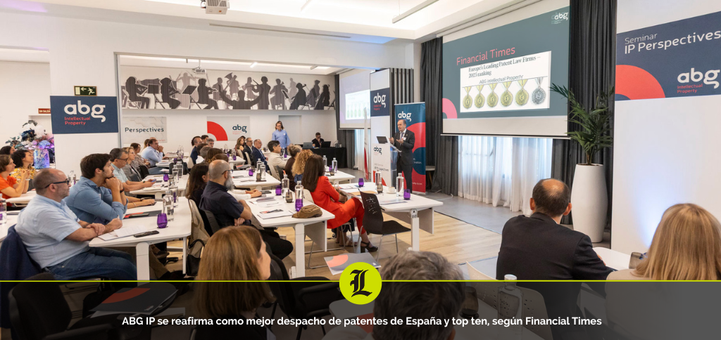 ABG IP se reafirma como mejor despacho de patentes de España y top ten, según Financial Times