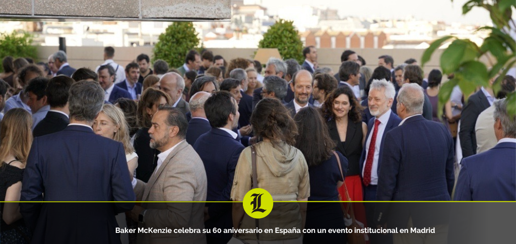 Baker McKenzie celebra su 60 aniversario en España con un evento institucional en Madrid
