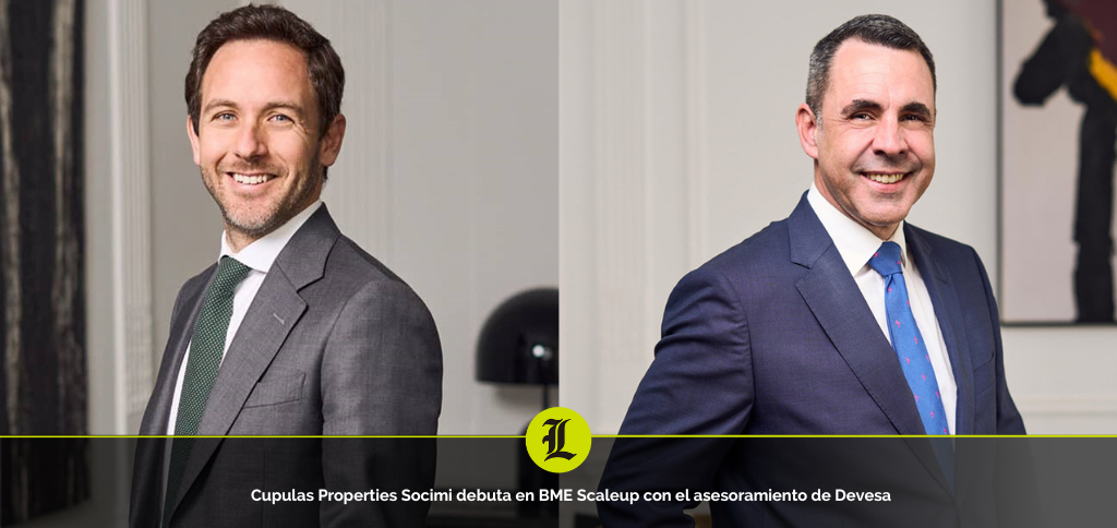 Cupulas Properties Socimi debuta en BME Scaleup con el asesoramiento de Devesa