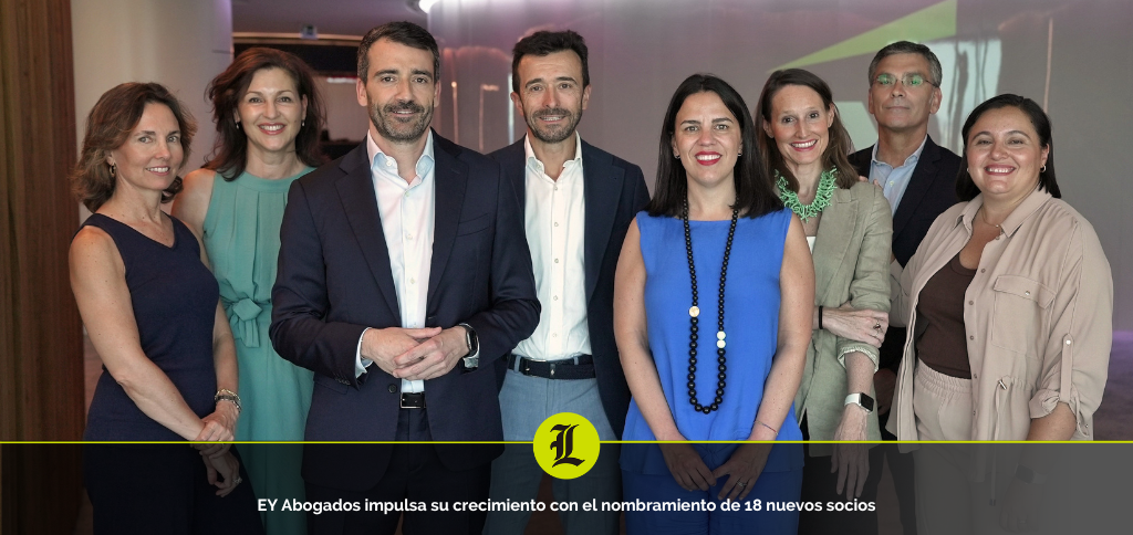 EY Abogados impulsa su crecimiento con el nombramiento de 18 nuevos socios