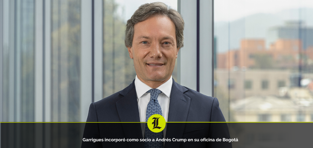 Garrigues incorporó como socio a Andrés Crump en su oficina de Bogotá