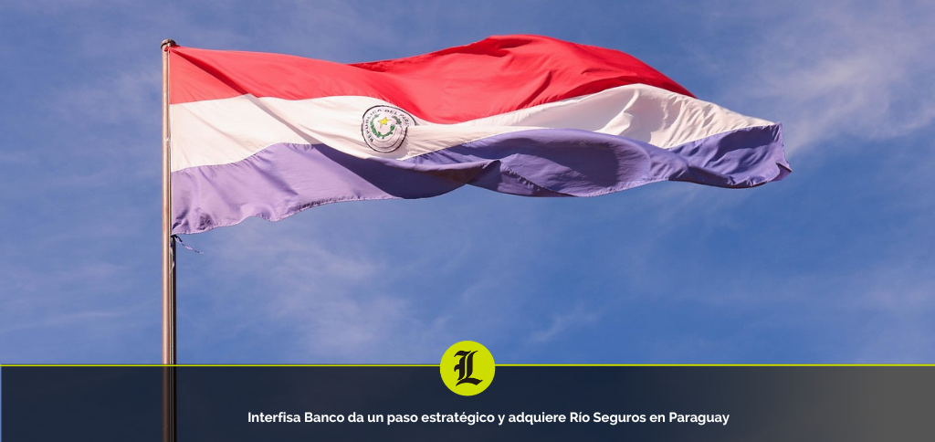 Interfisa Banco da un paso estratégico y adquiere Río Seguros en Paraguay