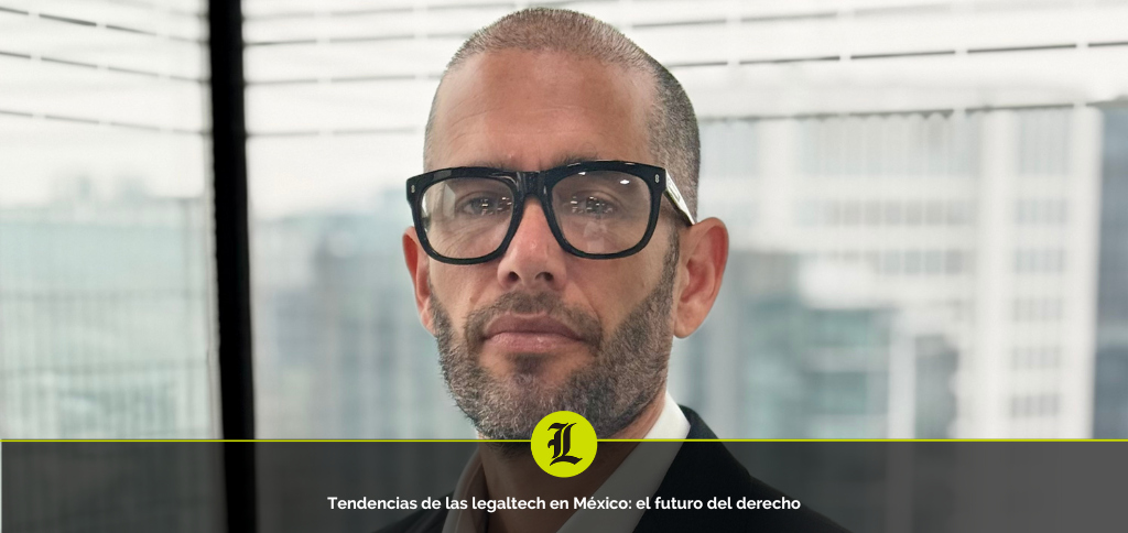 Tendencias de las legaltech en México: el futuro del derecho